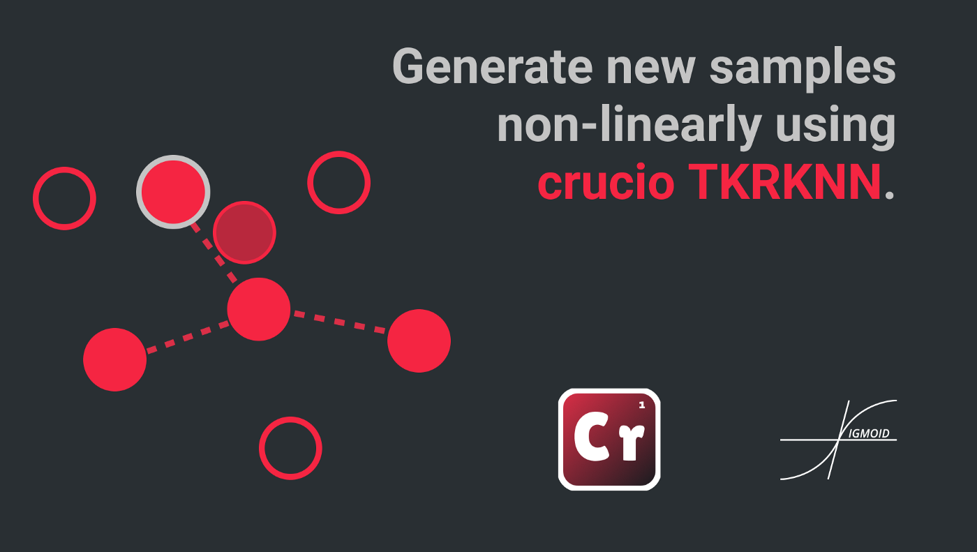 Generate new samples non-linearly using Crucio TKRKNN